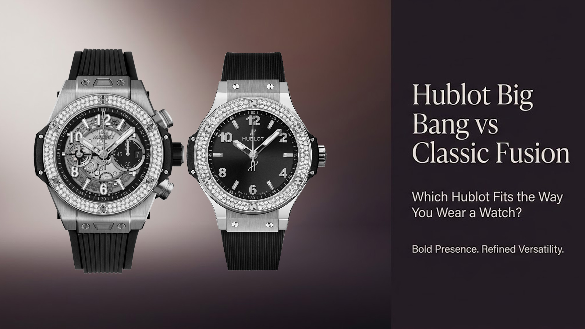 Hublot Big Bang vs Classic Fusion: Which Hublot Fits the Way You Wear a Watch?