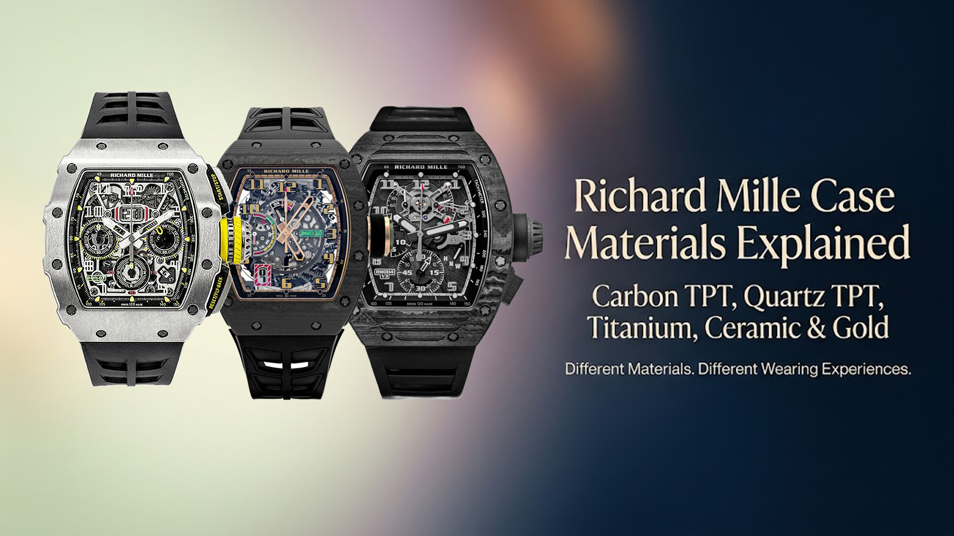 Richard Mille Case Materials Explained: Carbon TPT, Quartz TPT, Titanium, Ceramic and Gold