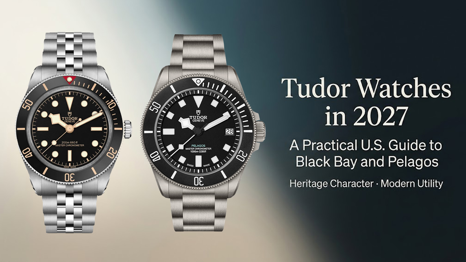 Tudor Watches in 2027: A Practical U.S. Guide to Black Bay and Pelagos